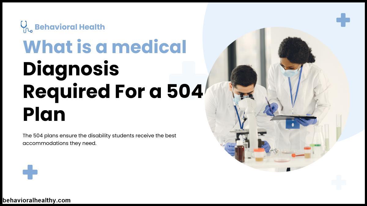 What is a Medical Diagnosis Required for a 504 Plan.jpg